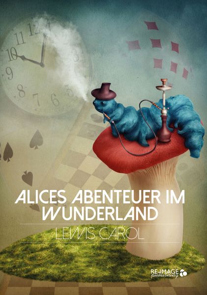 Cover von Alices Abenteuer im Wunderland