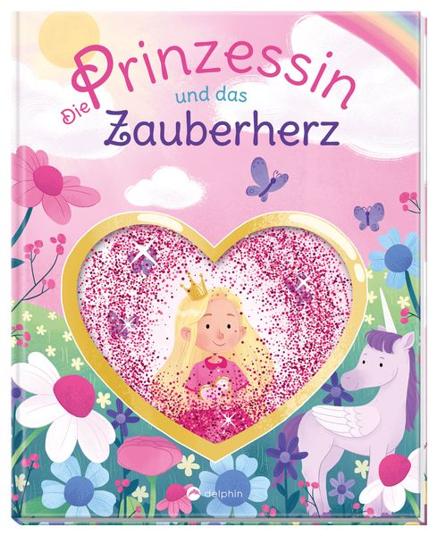 Cover von Die Prinzessin und das Zauberherz