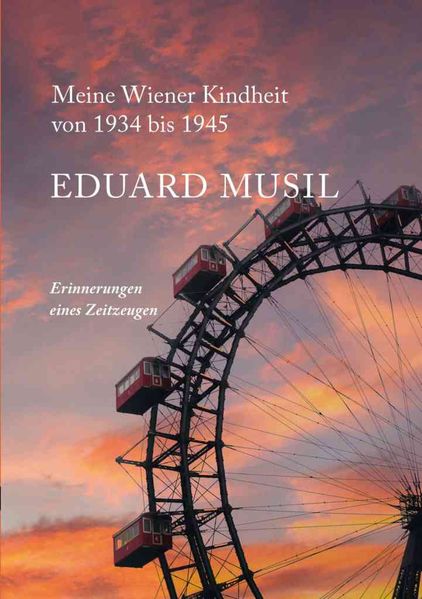 Cover von Meine Wiener Kindheit von 1934 bis 1945