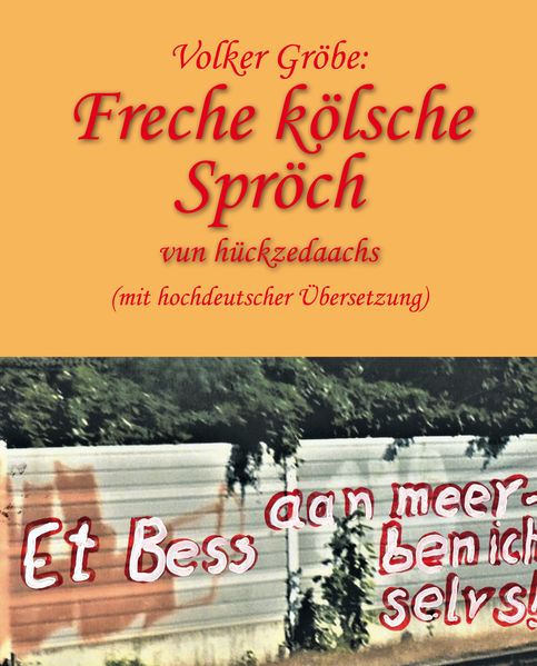Cover von Freche kölsche Spröch vun hückzedaachs