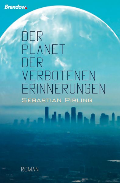 Cover von Der Planet der verbotenen Erinnerungen