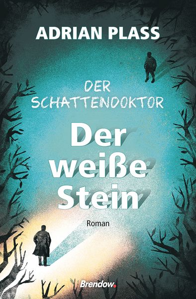 Cover von Der Schattendoktor (2): Der weiße Stein