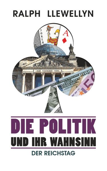 Cover von Die Politik und ihr Wahnsinn