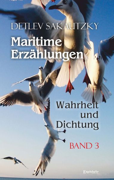 Cover von Maritime Erzählungen – Wahrheit und Dichtung (Band 3)