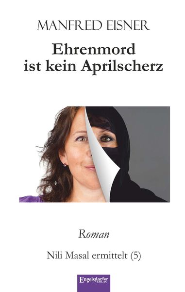 Cover von Ehrenmord ist kein Aprilscherz