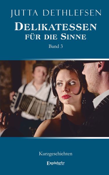 Cover von Delikatessen für die Sinne (Band 3)