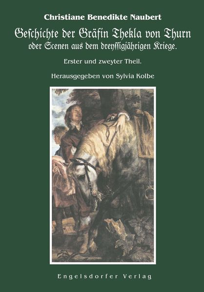 Cover von Geschichte der Gräfin Thekla von Thurn oder Scenen aus dem dreyssigjährigen Kriege