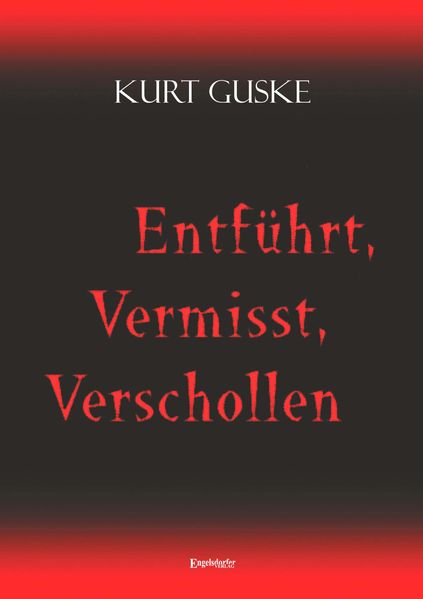 Cover von Entführt, Vermisst, Verschollen