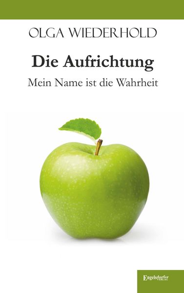 Cover von Die Aufrichtung (Mein Name ist die Wahrheit)