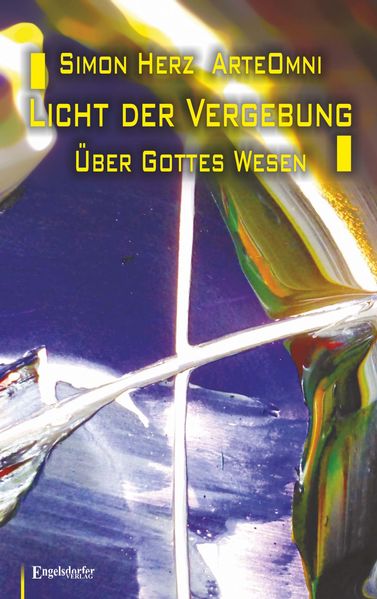 Cover von Licht der Vergebung – Über Gottes Wesen