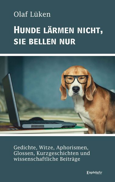 Cover von Hunde lärmen nicht, sie bellen nur