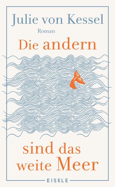 Cover von Die andern sind das weite Meer