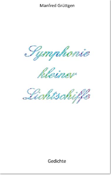 Cover von Symphonie kleiner Lichtschiffe
