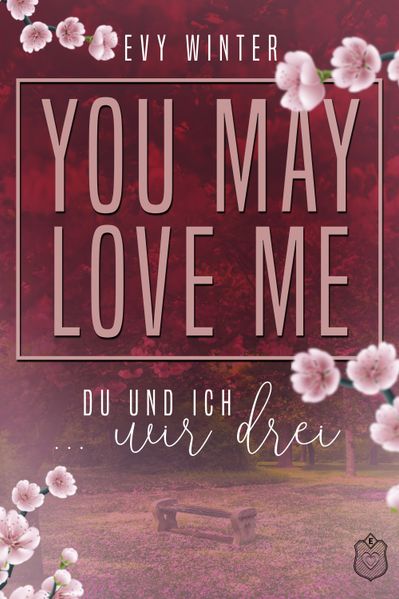 Cover von YOU MAY LOVE ME