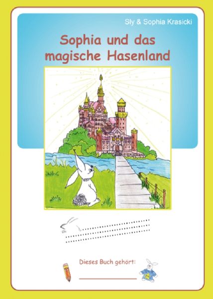 Cover von Sophia und das magische Hasenland