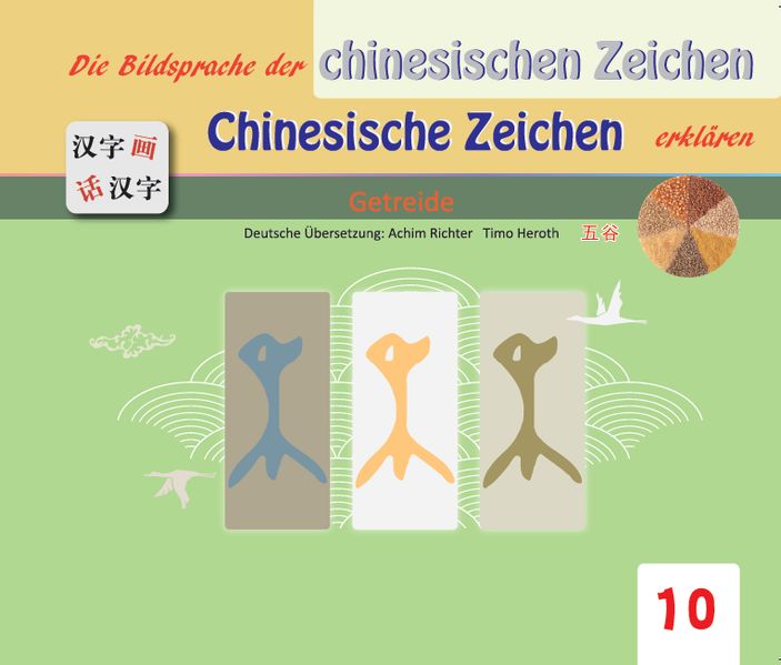 Cover von Die Bildsprache der chinesischen Zeichen Chinesische Zeichen erklären