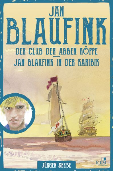 Cover von Jan Blaufink. Abenteuerroman Band 1