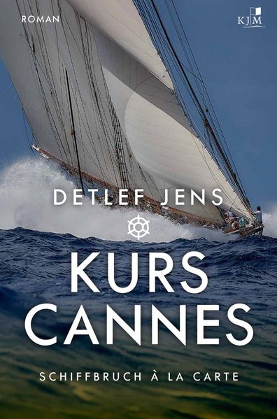 Cover von Kurs Cannes. Schiffbruch à la Carte