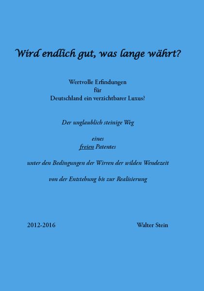 Cover von Wird endlich gut, was lange währt?