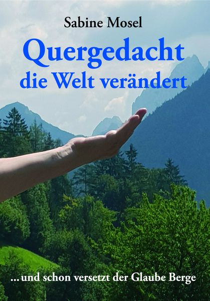 Cover von Quergedacht die Welt verändert