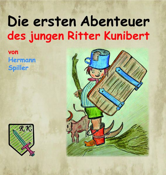 Cover von Die ersten Abenteuer des jungen Ritter Kunibert