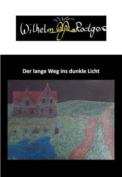 Cover von Der lange Weg ins dunkle Licht