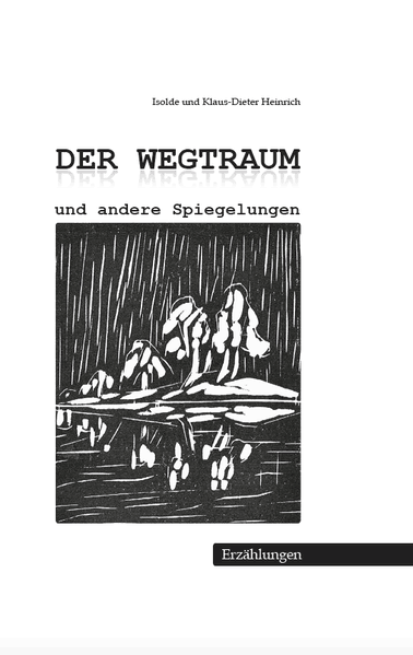 Cover von Der Wegtraum und andere Spiegelungen