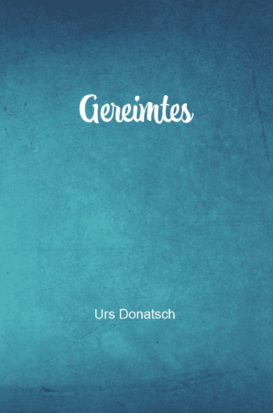 Cover von Gereimtes