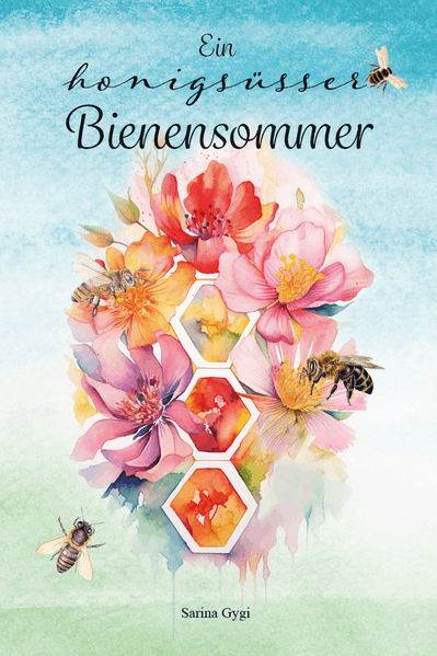 Cover von Ein honigsüsser Bienensommer