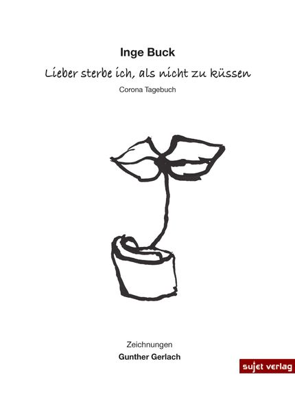 Cover von Lieber sterbe ich, als nicht zu küssen