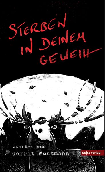 Cover von Sterben in deinem Geweih