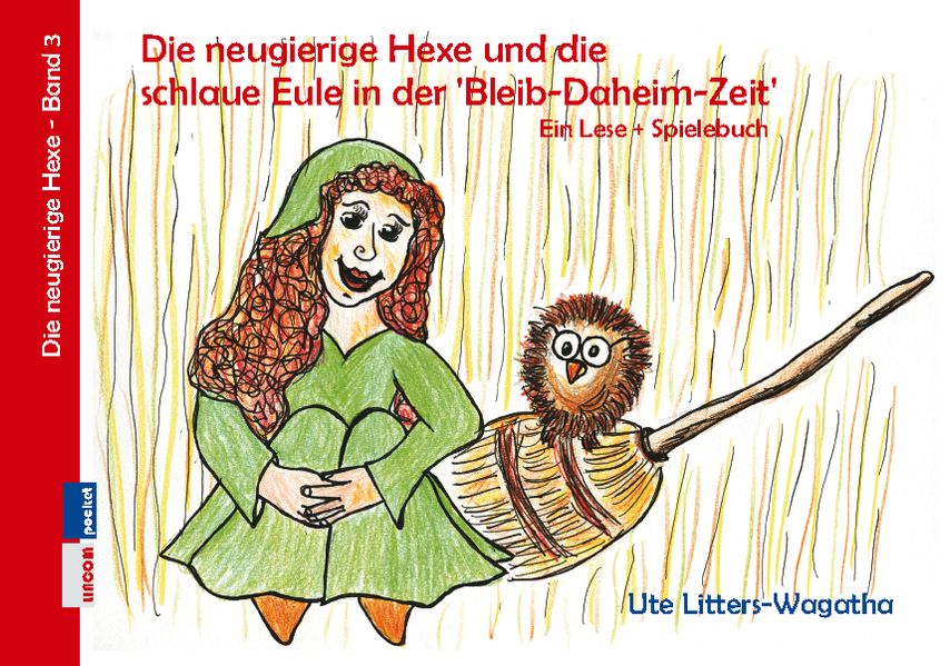 Cover von Die neugierige Hexe und die schlaue Eule in der ‚Bleib-Daheim-Zeit‘