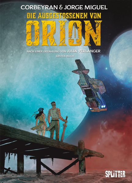 Cover von Die Ausgestossenen von Orion. Band 1