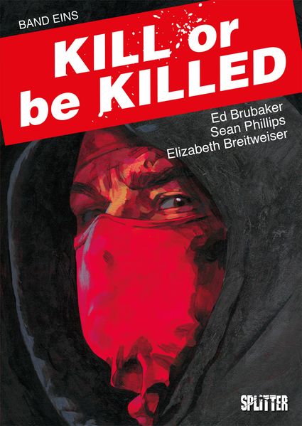 Cover von Kill or be Killed. Band 1
