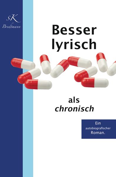 Cover von Besser lyrisch als chronisch