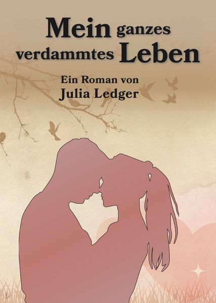 Cover von Mein ganzes verdammtes Leben