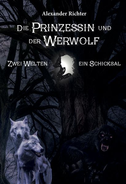 Cover von Die Prinzessin und der Werwolf