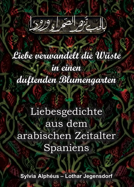 Cover von Liebe verwandelt die Wüste in einen duftenden Blumengarten
