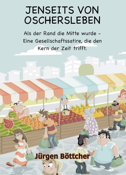 Cover von JENSEITS VON OSCHERSLEBEN – Als der Rand die Mitte wurde