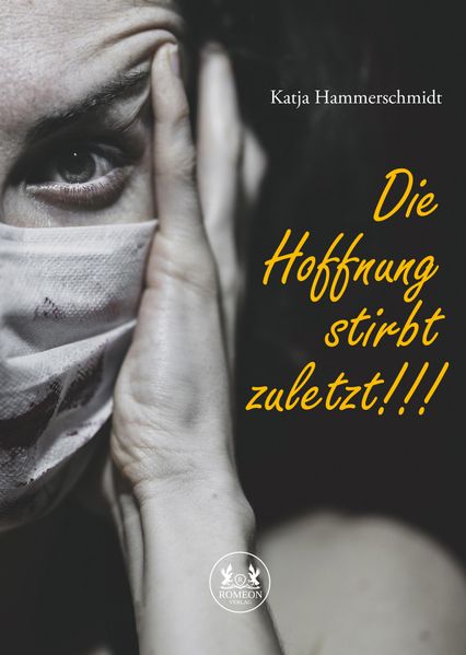 Cover von Die Hoffnung stirbt zuletzt!!!