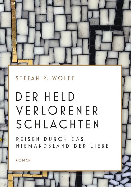 Cover von Der Held verlorener Schlachten