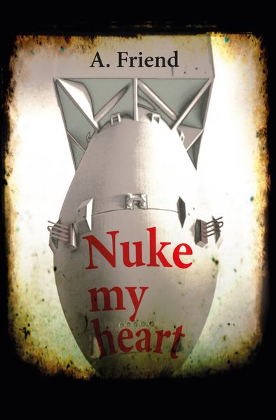Cover von Nuke my heart