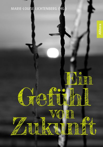 Cover von Ein Gefühl von Zukunft