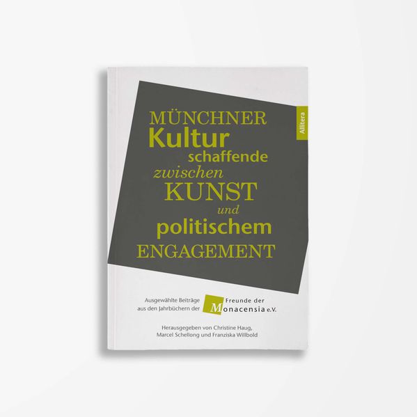 Cover von Münchner Kulturschaffende zwischen Kunst und politischem Engagement