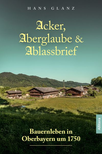 Cover von Acker, Aberglaube & Ablassbrief