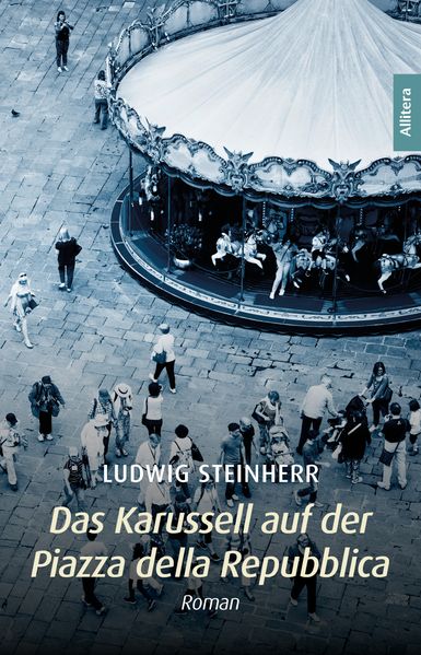 Cover von Das Karussell auf der Piazza della Repubblica