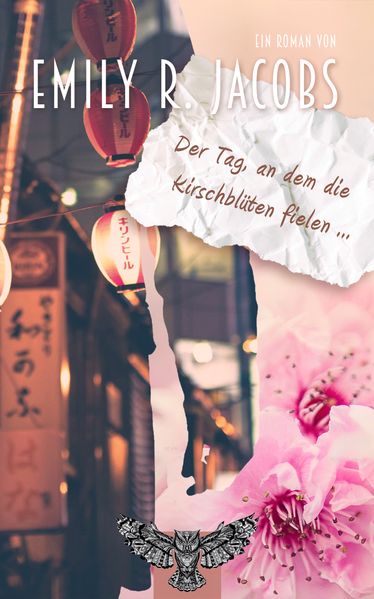 Cover von Der Tag, an dem die Kirschblüten fielen …