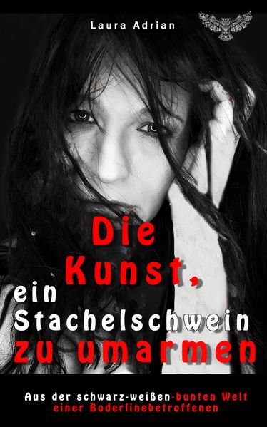Cover von Die Kunst, ein Stachelschwein zu umarmen