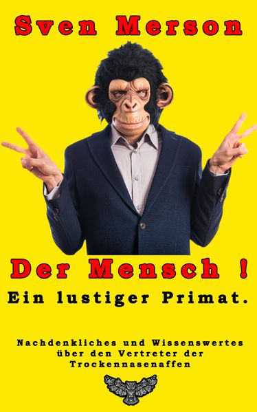 Cover von Der Mensch – ein lustiger Primat