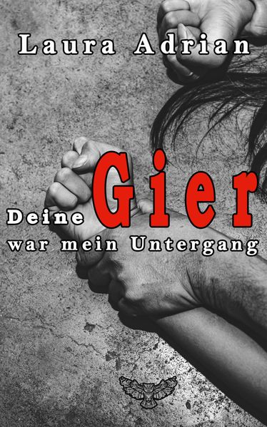 Cover von Deine Gier war mein Untergang